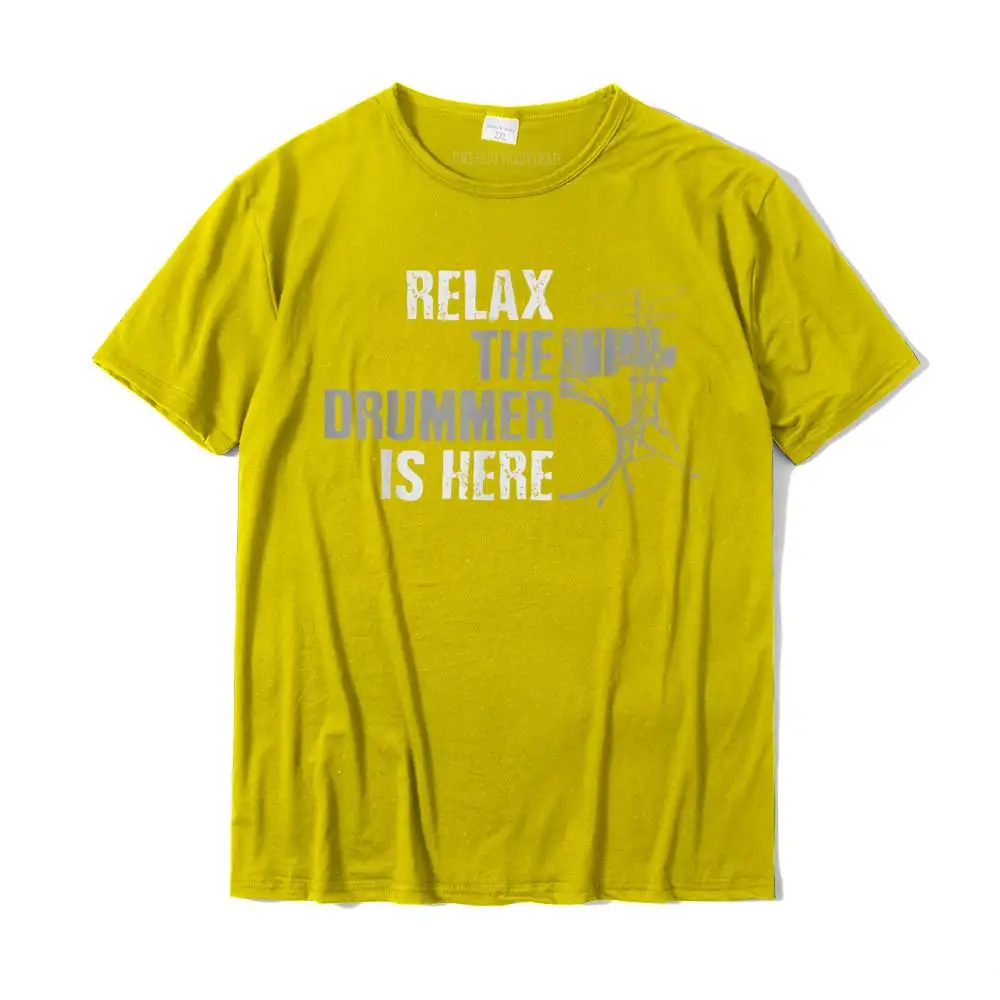  Mens T Shirt Custom Simple Style Tops Shirts 100% Cotton O-Neck Short Sleeve Casual T Shirt Father Day Wholesale Relax The Drummer Is Here Funny Drummer Gifts T-Shirt__MZ23138 yellow