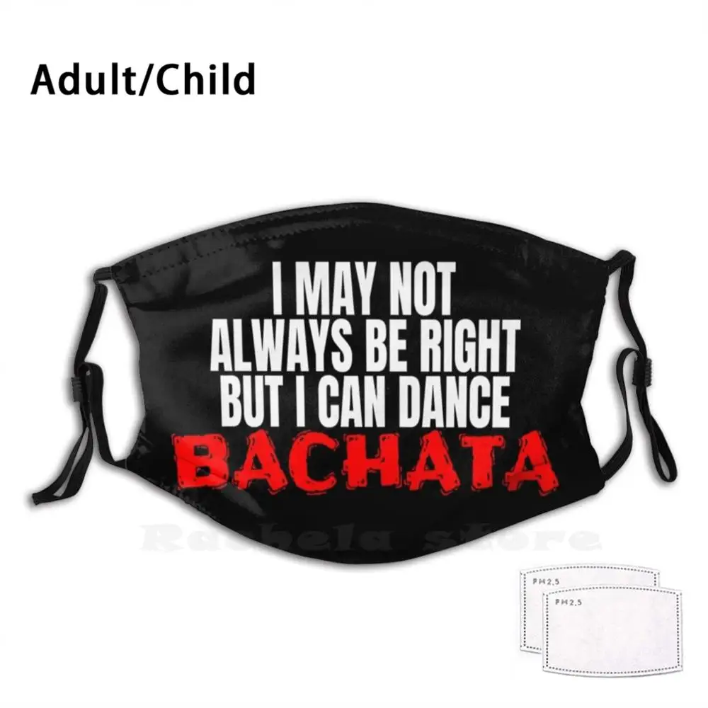 

Funny Dance Bachata T Shirt Merch Mask Print Washable Filter Mouth Salsa Y