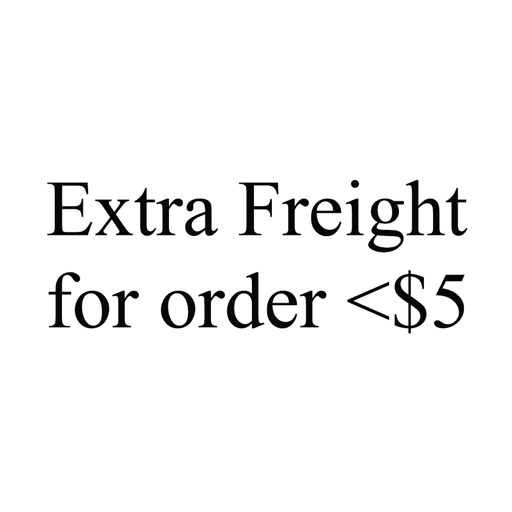 Extra freight for item less than $5 |