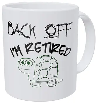 

Back Off I'm Retired, Turtle Smiling. 11 Ounces Funny Coffee Mug