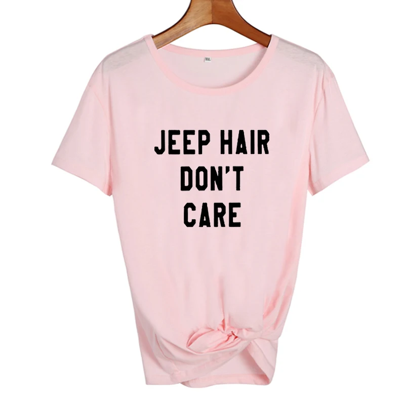 Jeep Hair Don't Care футболка Веселая футболка с надписью Tumblr Женская одежда для девочек хлопковая Футболка Femme - Цвет: pink-black