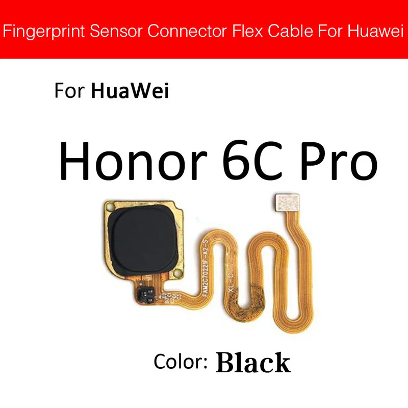 Сенсорный ID сканер отпечатков пальцев разъем гибкий кабель для huawei Honor 6C 6A 6X 5C Pro GR5 домашний гибкий кабель кнопки возврата - Цвет: Honor 6C Pro Black