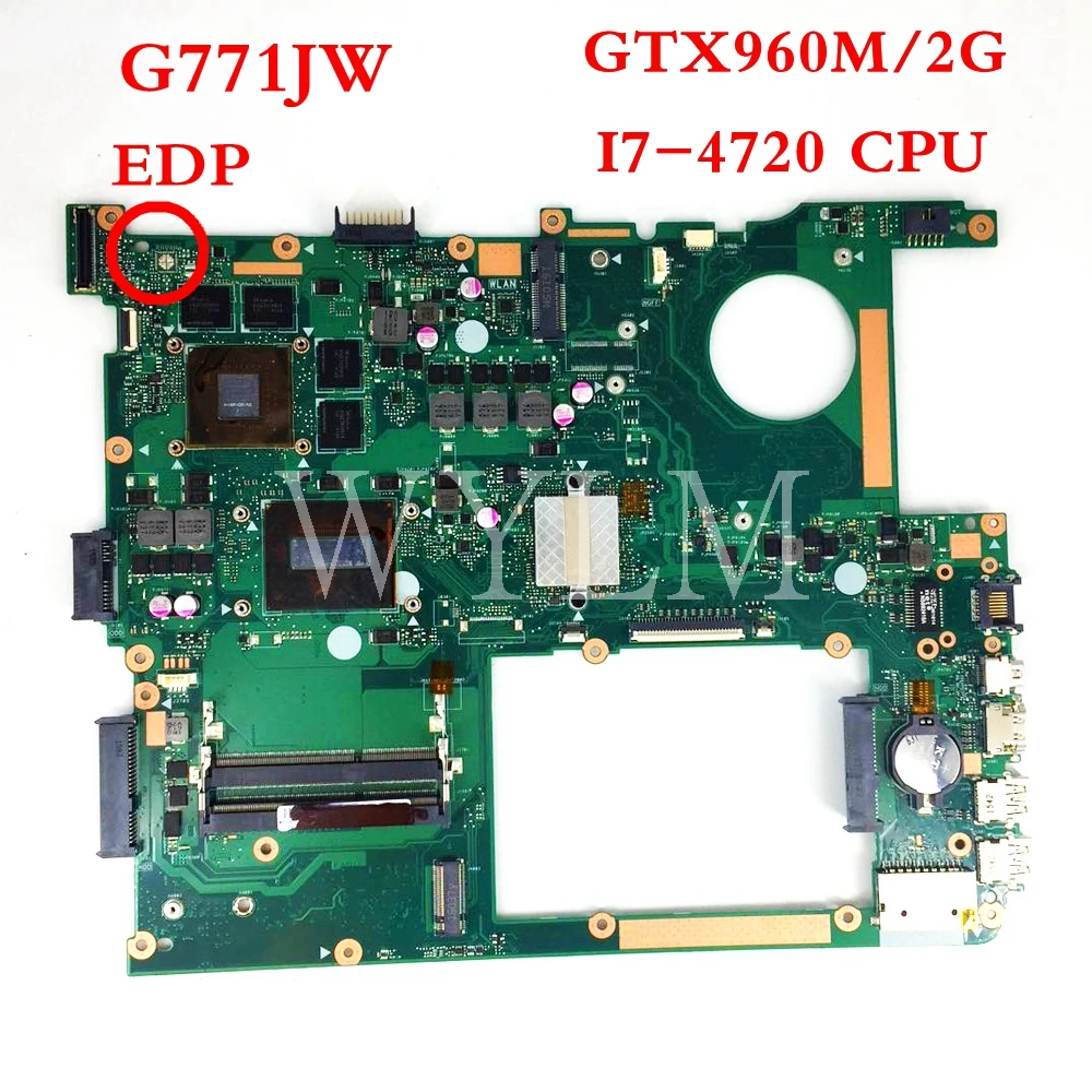 G771jw Motherboard N16pgxa2 Gtx960m/2g I74720 Cpu Mainboard Rev 2.0