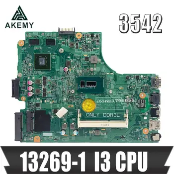 

AKemy For DELL inspiron 3542 DELL 3542 motherboard 13269-1 motherboard I3 cpu discrete graphics motherboard 100% test ok sent