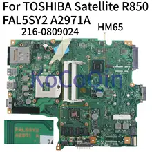 KoCoQin материнская плата для ноутбука TOSHIBA Satellite R850 QM67 материнская плата FAL5SY2 A2971A 216-0809024