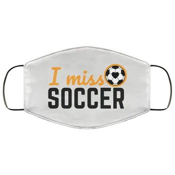 

I Miss Soccer Printed Facemasks Anti-dust Face Filter Breathable Adult Ear Loop Cover Mondkapjes Face Masks Shields Facemaska
