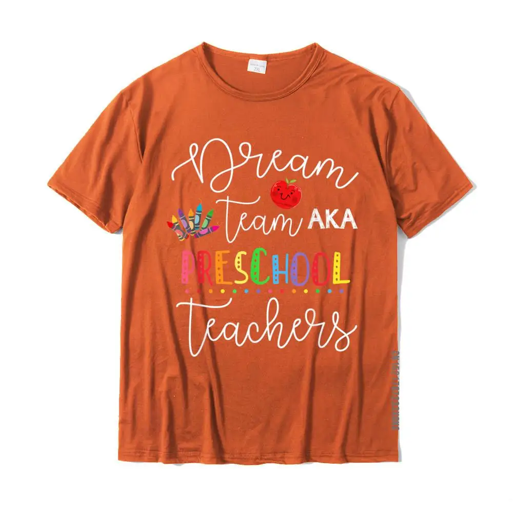 Tops T Shirt Printed On NEW YEAR DAY 2021 Hot Sale Funny Short Sleeve Pure Cotton Crew Neck Mens Top T-shirts Funny Tshirts Dream team Preschool Quote Funny Teachers Back to School T-Shirt__MZ20566 orange