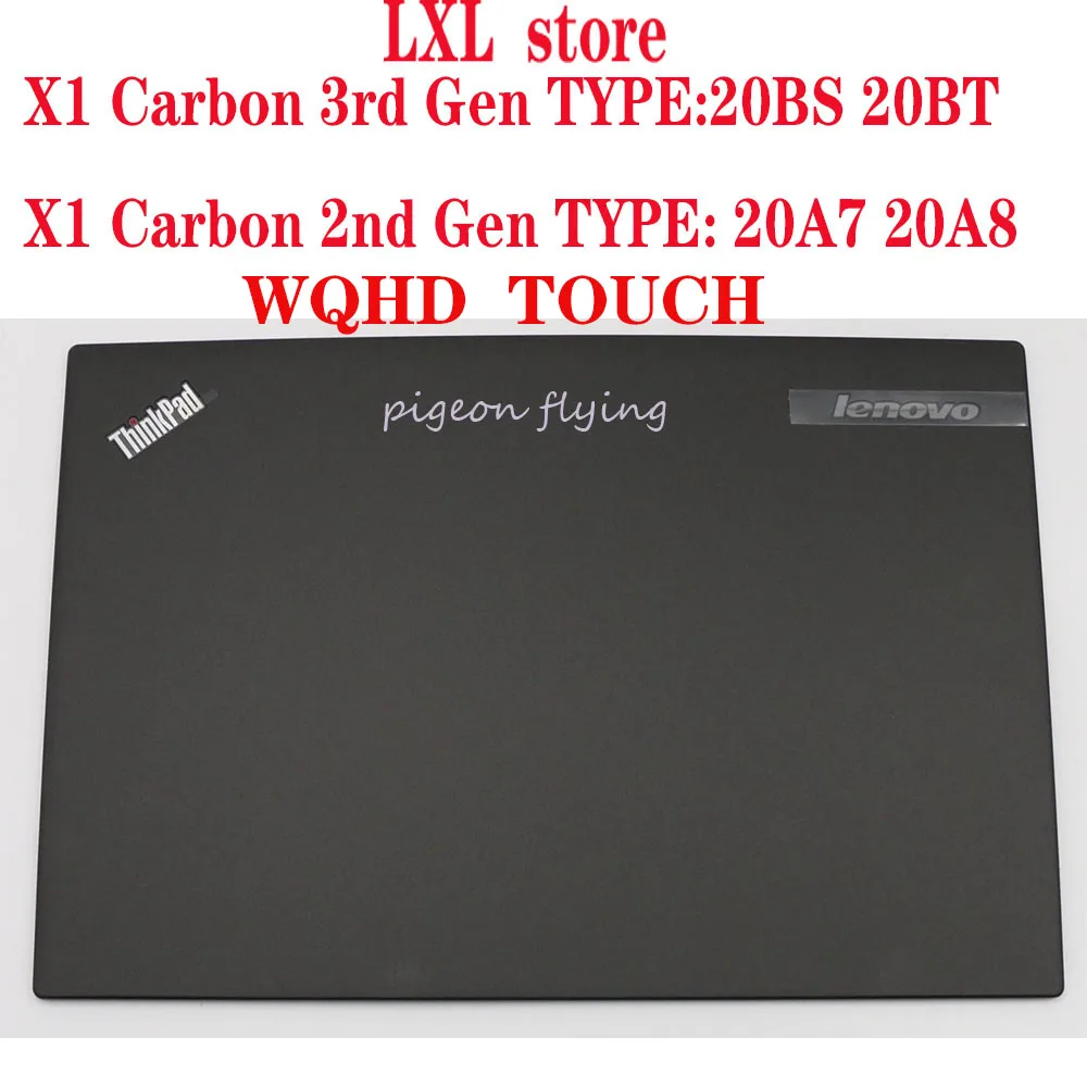 46K.014CS.0003 для Thinkpad X1 Carbon 2-го и 3-го поколения (2014/2015) верхняя крышка ЖК-дисплея детали