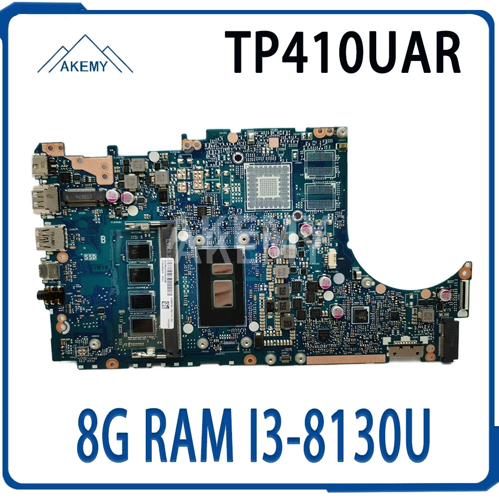 Akemy 90NB0FS0-R01G00 материнская плата для ASUS VivoBook Flip 14 TP410UR TP410UF TP410U TP410UA Laotop W / 8G I3-8130U GMA |