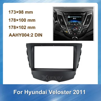 

Auto Radio fascia for Hyundai Veloster 2011 Car Stereo Panel Dash Mount Trim Multimedia Installation Kit Frame Bazel Refitting