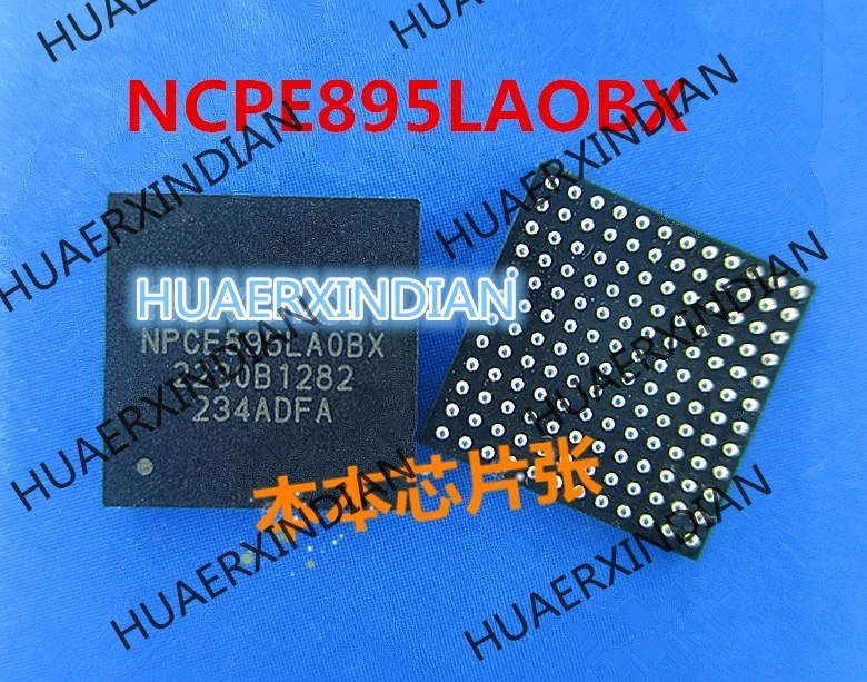 

New EC NPCE895LAOBX NPCE895LA0BX BGA high quality in stock