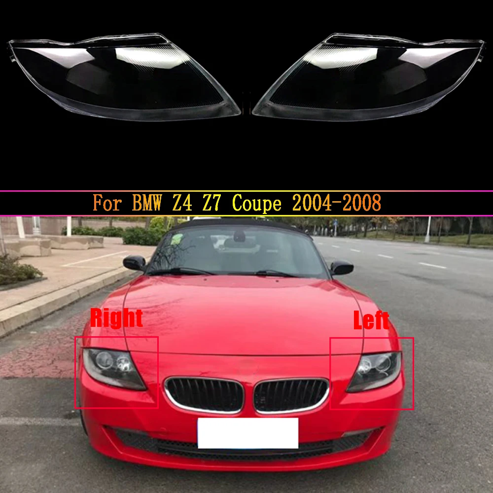 Car Headlight Cover for BMW Z4 Z7 Coupe 2004 2005 2006 2007 2008 Headlamp Lens Replacement Auto Shell