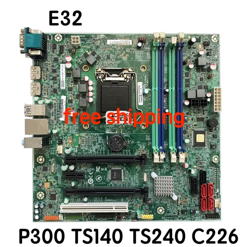 Для lenovo ThinkStation E32 рабочего Материнская плата P300 TS140 TS240 C226 C226, s1150, IS8XM REV: 1,0 материнская плата полностью протестировано работы