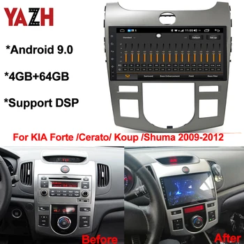 

YAZH Android 9.0 Car Radio Player For KIA Forte /Cerato/ Koup /Shuma 2009-2012 With 4GB+64GB 9.0" IPS GPS Multimedia Display