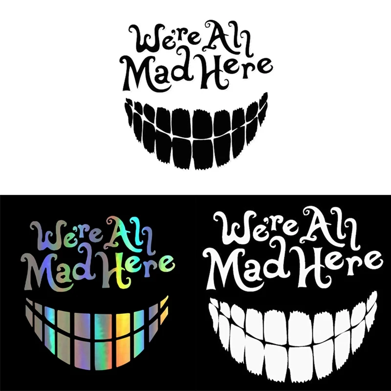 

Car Styling We're All Mad Here Car Sticker and Decal Vinyl Window Car Sticker for Auto Products Car Accessories