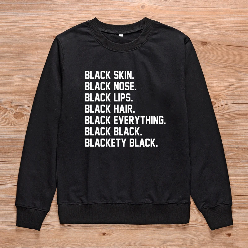 Black ONSEME черный человек культура Толстовка для женщин Уличная спортивный костюм топы Melanin Crewneck Пуловеры вера толстовки со слоганами - Цвет: Black