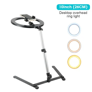 

10" Overhead Ring Light Fill Lamp Selfie Ring light Led Video Studio Photography Desktop Phone Holder For Youtube Live broadcast