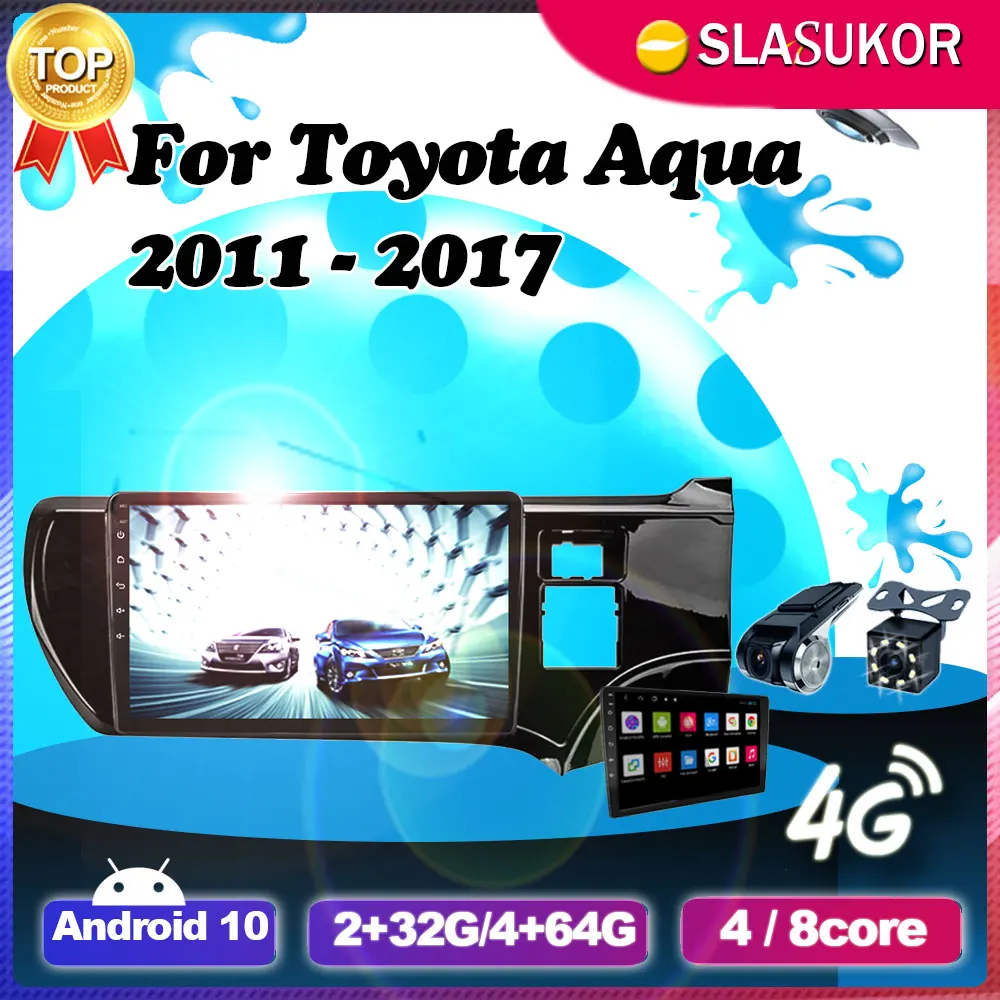 

6+128G Android 10 For Toyota Aqua 2011 2012 2013 2014 2015 - 2017 4G RAM Auto Video Player Navigation Car GPS DVD Cable No 2din