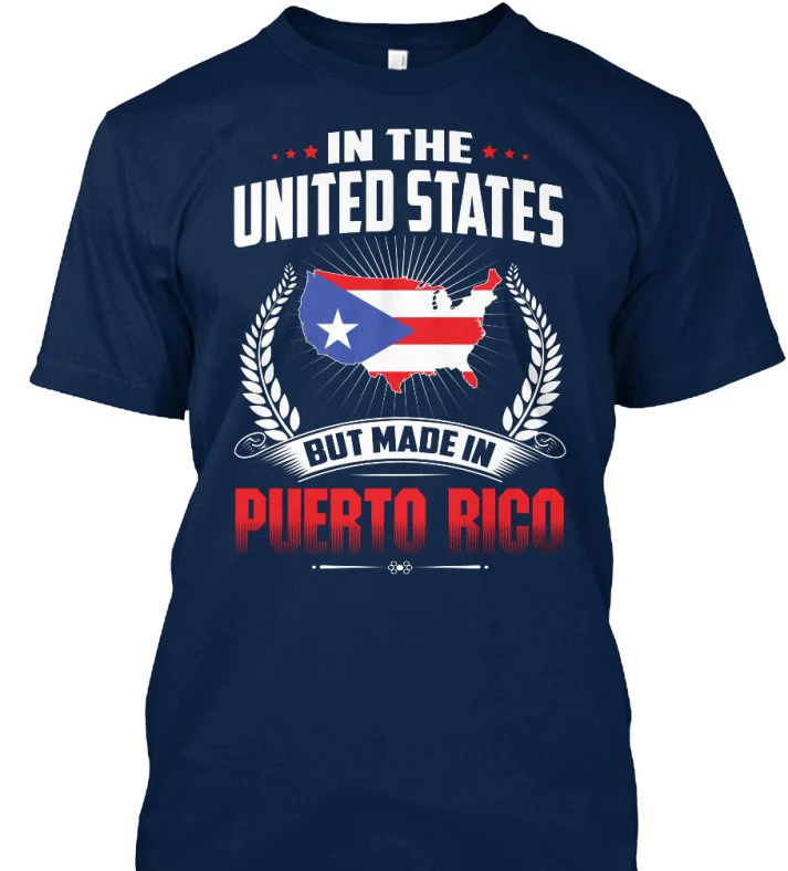 

Made In Puerto Rico The United States But Standard Unisex T Shirt ( S 5Xl ) Summer Tops Tees T Shirt