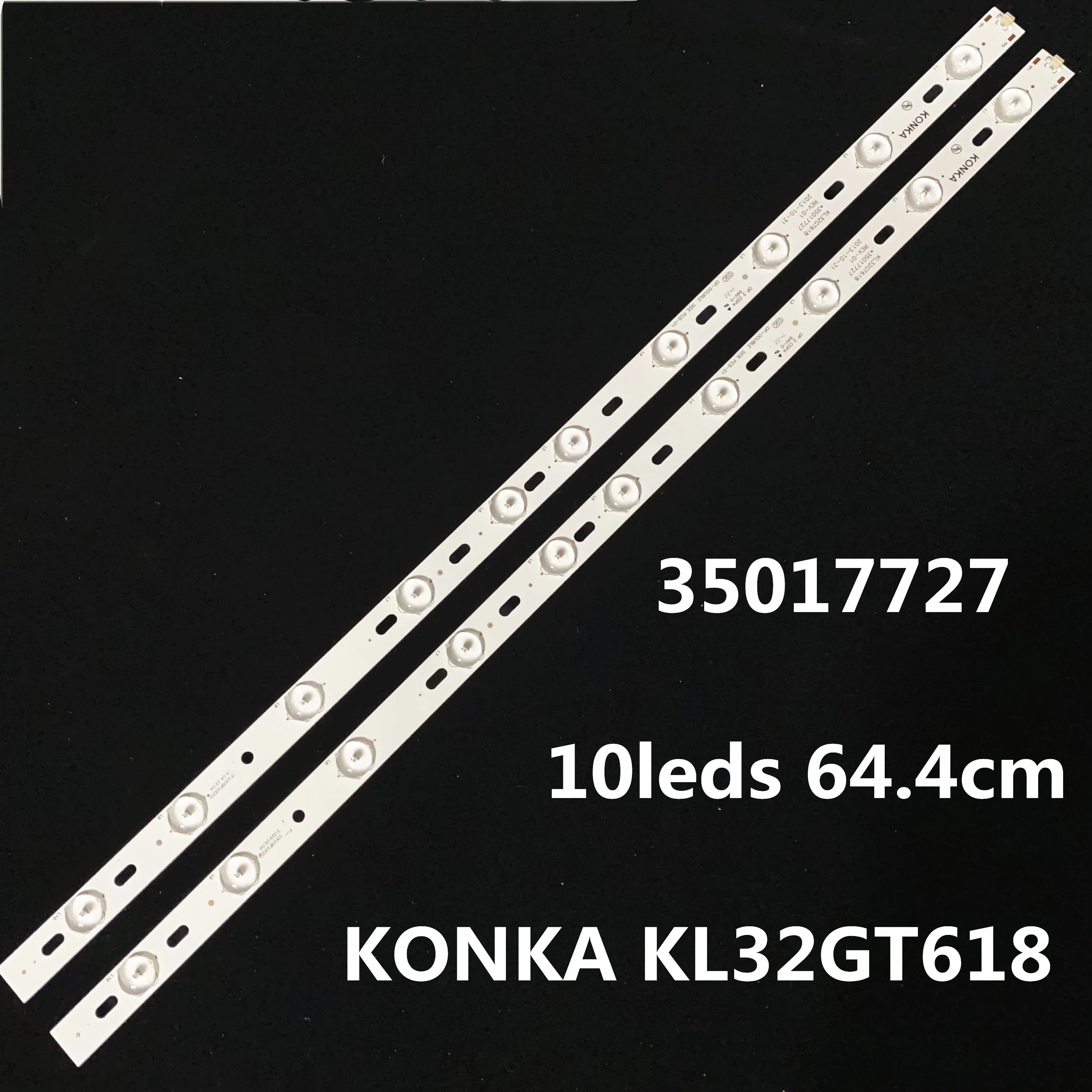 100% новый светодиодный фонарик KONKA KL32GT618 с подсветкой 35017727 10 s 64 4 см 1 комплект = 2 шт.
