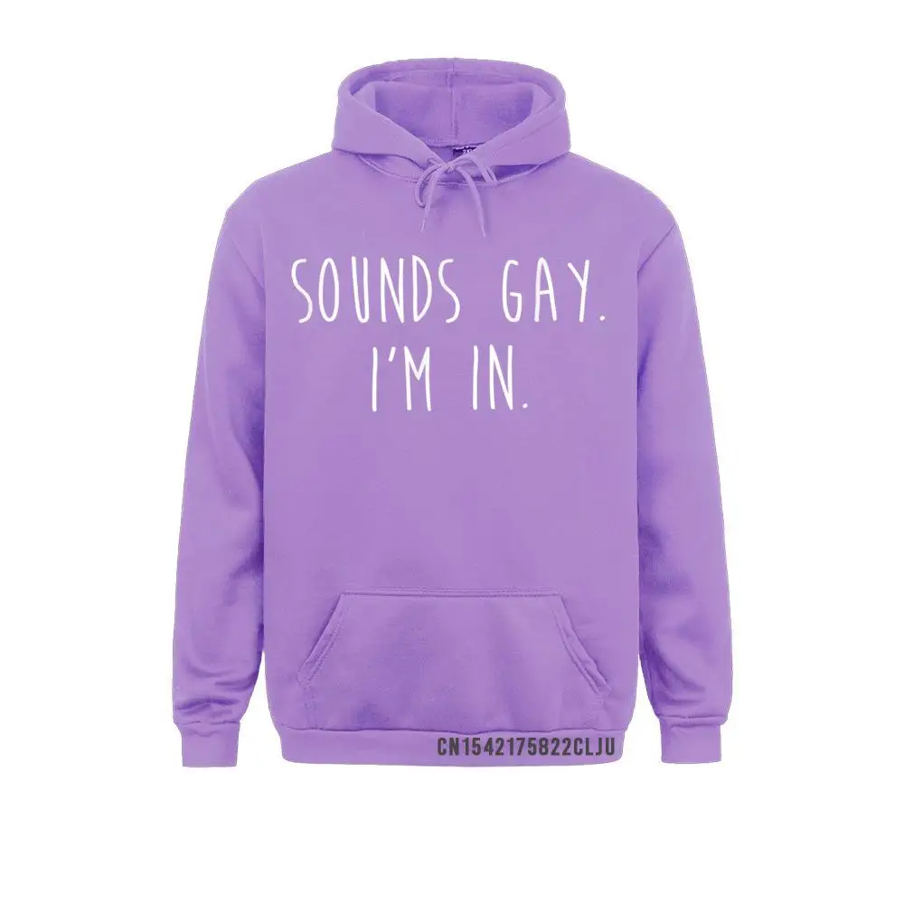 Funny Gay Pride Sounds Gay I'm In LGBTQ T-Shirt__97A243 Design Hoodies Long Sleeve for Women  Sweatshirts Leisure Hoods High Quality Funny Gay Pride Sounds Gay I'm In LGBTQ T-Shirt__97A243purple