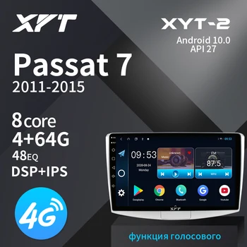

XYT-2 For Volkswagen Passat 7 B7 NMS 2011 - 2015 Car Radio Multimedia Video Player Navigation GPS Android 10 No 2din 2