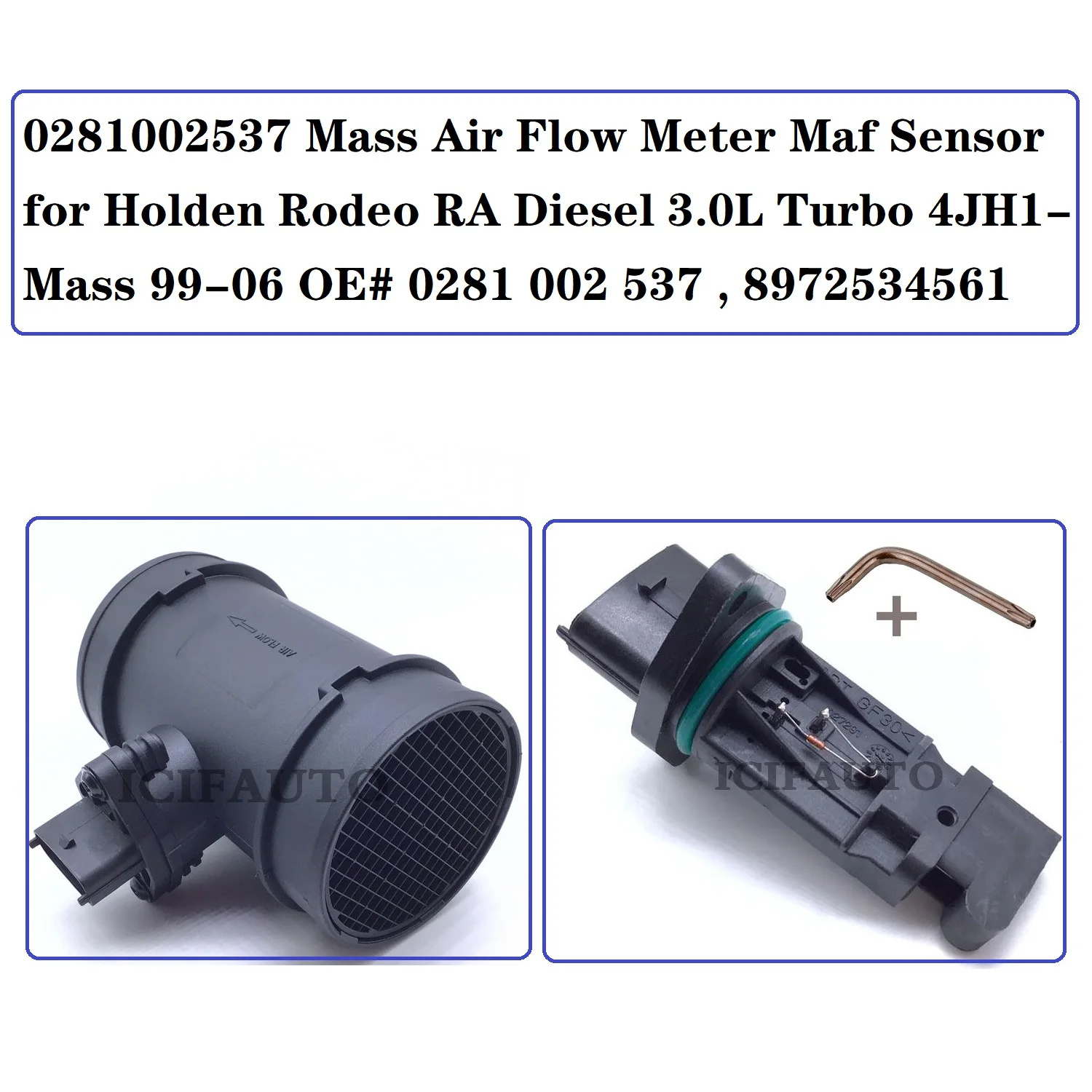 

0281002537 Mass Air Flow Meter Maf Sensor for Holden Rodeo RA Diesel 3.0L Turbo 4JH1- Mass 99-06 OE# 0281 002 537 , 8972534561