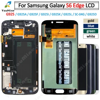 

For Samsung Galaxy S6 Edge LCD Display Touch Screen Digitizer G925F SM-G925F Assembly Replacement For SAMSUNG S6 Edge G925 LCD