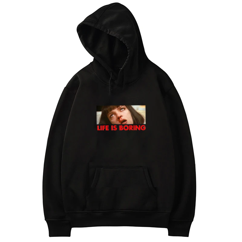 Women Hoodies Life Is Boring Hoodie Harajuku Sweatshirt Streetwear Hoodies Men Pullover Long Sleeve Clothes Oversized Hoodie