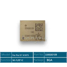 2 шт./лот 339s00109 WI-FI Bluetooth модуль IC Chip для ipad pro9.7 WI-FI версия A1673