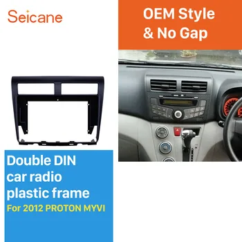 

Seicane 10.1 inch 2 DIN Black Frame 250*146*240mm car radio Installation Panel for PROTON MYVI 2012 Audio Dash Trim Fascia Kit