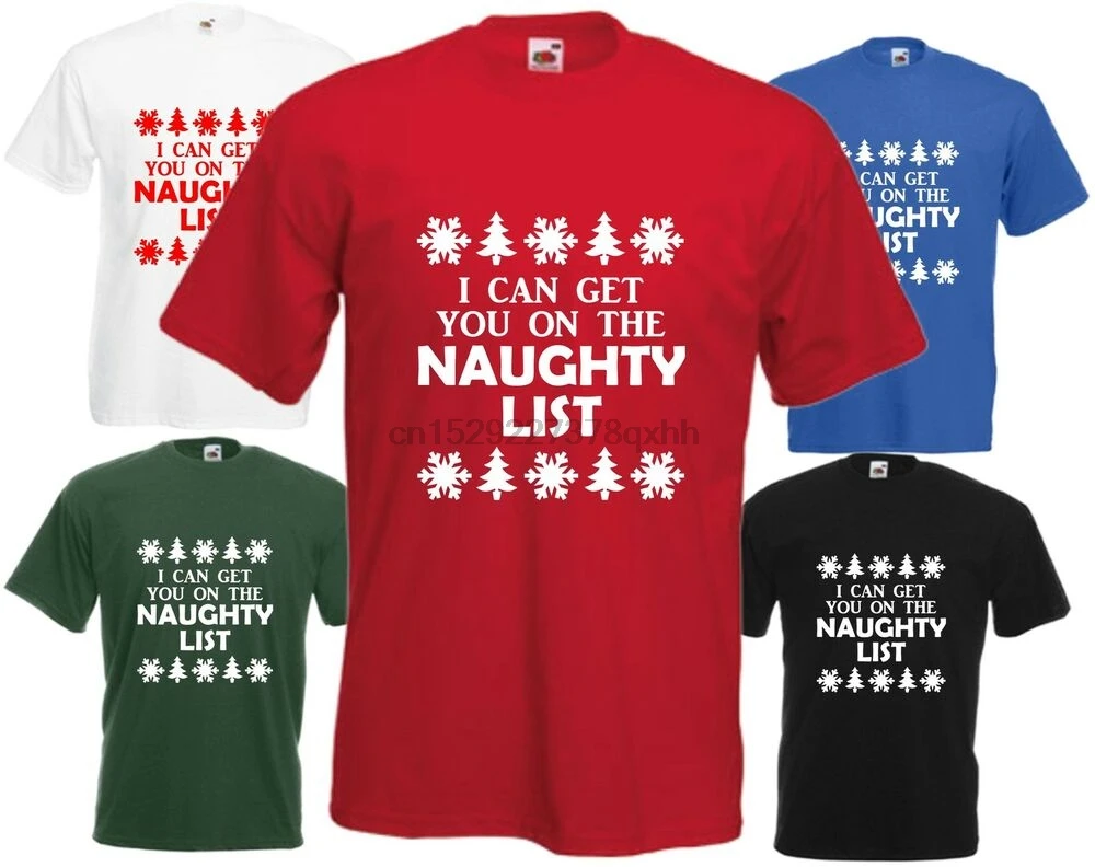 Забавная Рождественская футболка с надписью I Can Get You in The Naughty List (1) |