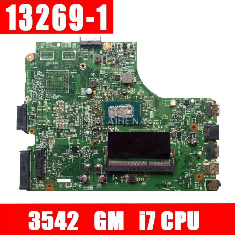 

13269-1 For DELL 3542 DELL 3442 dell 3543 5749 3443 motherboard 13269-1 PWB FX3MC REV A00 motherboard I7 GM work 100%