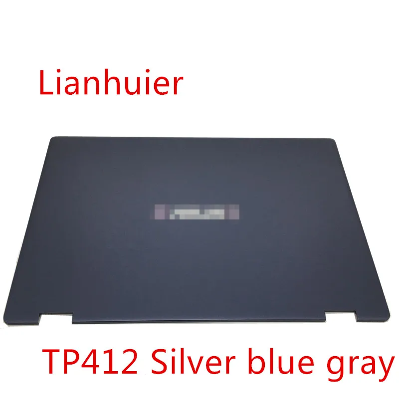 Новинка Оригинальный чехол для Asus VivoBook Flip 14 TP412 TP412U TP412UA задняя крышка ЖК-экрана