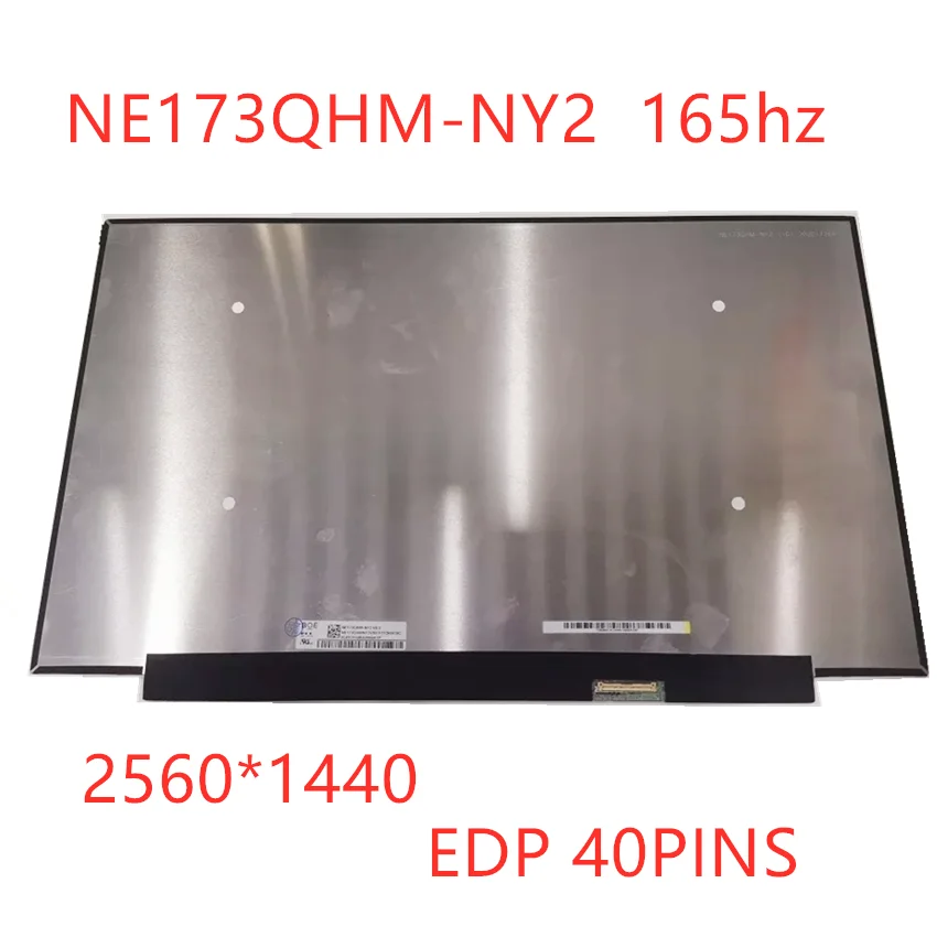 15 6-дюймовый IPS 2K 17 3 Гц 165*2560 EDP 40 pines ЖК-экран для ноутбука NE173QHM-NY2 V8.0 Замена игрового