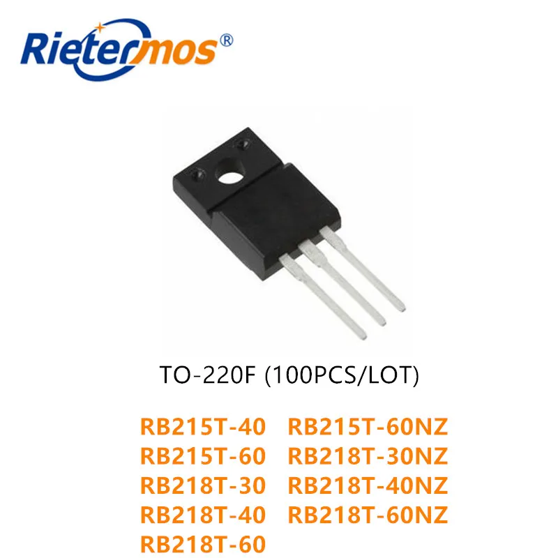 100PCS RB215T-40 RB215T-60NZ RB215T-60 RB218T-30NZ RB218T-30 RB218T-40NZ RB218T-40 RB218T-60NZ toto220f высокого качества |