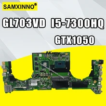 Akemy dabknmb28a0 placa-mãe do portátil para asus rog strix gl703vd gl703v original I5-7300HQ gtx1050(China)
