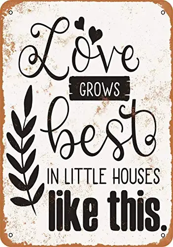 Metal Sign - Love Grows Best in Little Houses Like This Vintage Look Wall Decor for Cafe Bar Pub Home Beer Decoration Crafts | Дом и сад