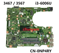 15341-1 w/ i3-6006U FOR dell Inspiron Series 14 3467 / 15 3567 Laptop Notebook Motherboard CN-0NP4RY NP4RY Mainboard
