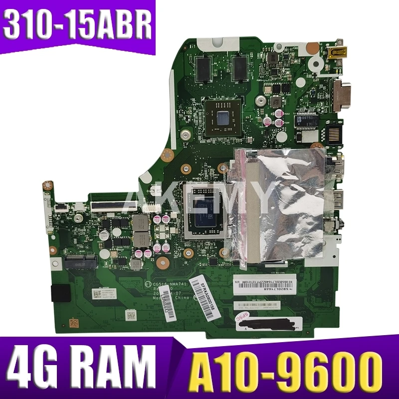 CG516 NMA741 подходит для For Lenovo Ideapad 310-15ABR ноутбук материнская плата CPU A10-9600 4G RAM GPU R5 M430 2G