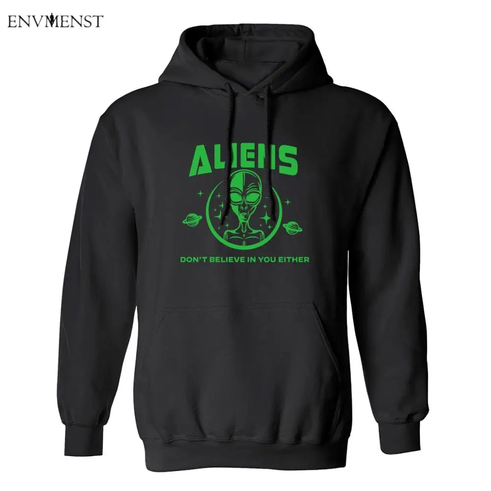 

FLC Unisex Aliens UFO Hoodie Men Clothing Autumn Aliens Don't Believe In You Either Funny Graphic Men's Sweatshirt Tops Gifts
