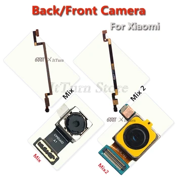 

100% Tested Original For Xiaomi Mix Mix2 Rear Big Main Back Camera /Facing Front Small Camera Module Flex Cable Repair Parts