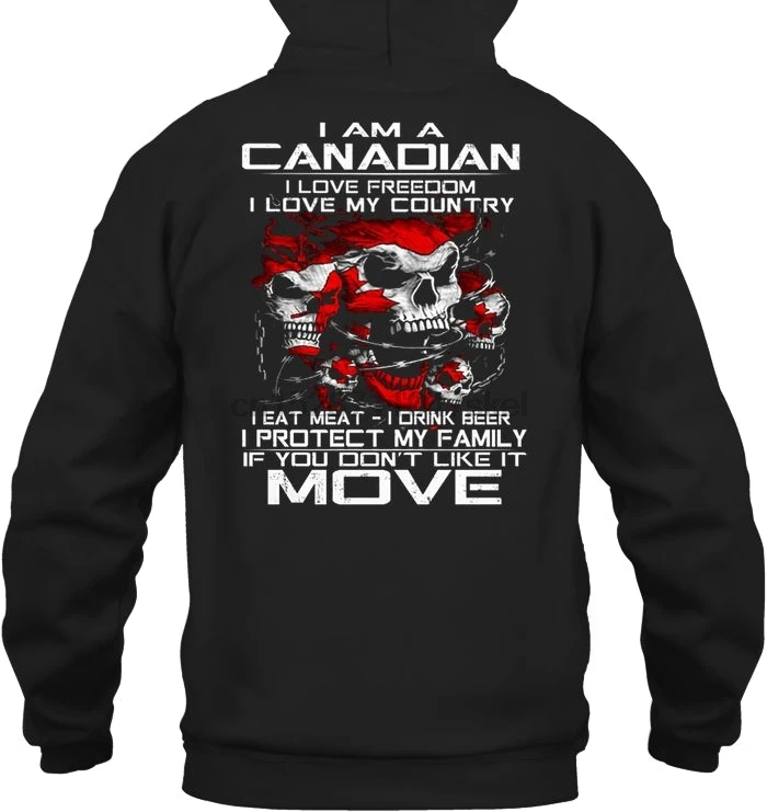 US $7.82 8% OFF|I Am A Canadian I Love Freedom I Love My Country If Y...