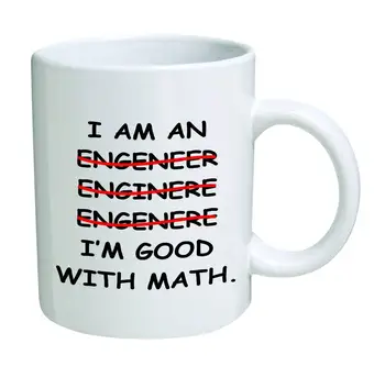

11 Oz I'm An Engineer Good with Math Coffee Mug
