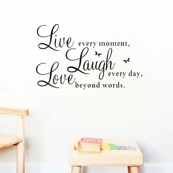 

Live Every Moment Laugh Every Day Love Beyond Word Inspirational Quotes Wall Stickers Bedroom Home Decoration Diy Pvc Mural Art