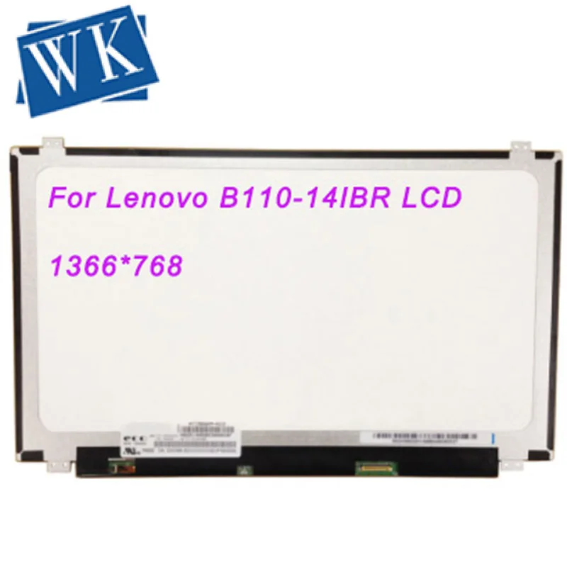 Для lenovo B110-14IBR ЖК-дисплей светодиодной панели Матрица для ноутбука 14," 30Pin 1366X768 Замена