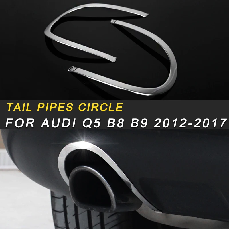 

Car Styling Tail Exhaust Pipe Cover Chrome Circle Frame Trim Sticker Exterior Accessories For Audi Q5 B8 B9 2012-2017