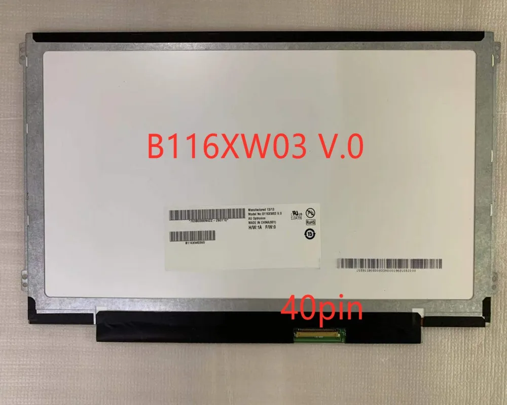 

B116XW03 V.0 N116BGE-L41 LP116WH2 TLC1 LTN116AT07 11,6 "HD 40 контактов 1366*768 для Acer Aspire One 722 725 726 ЖК-дисплей ноутбука