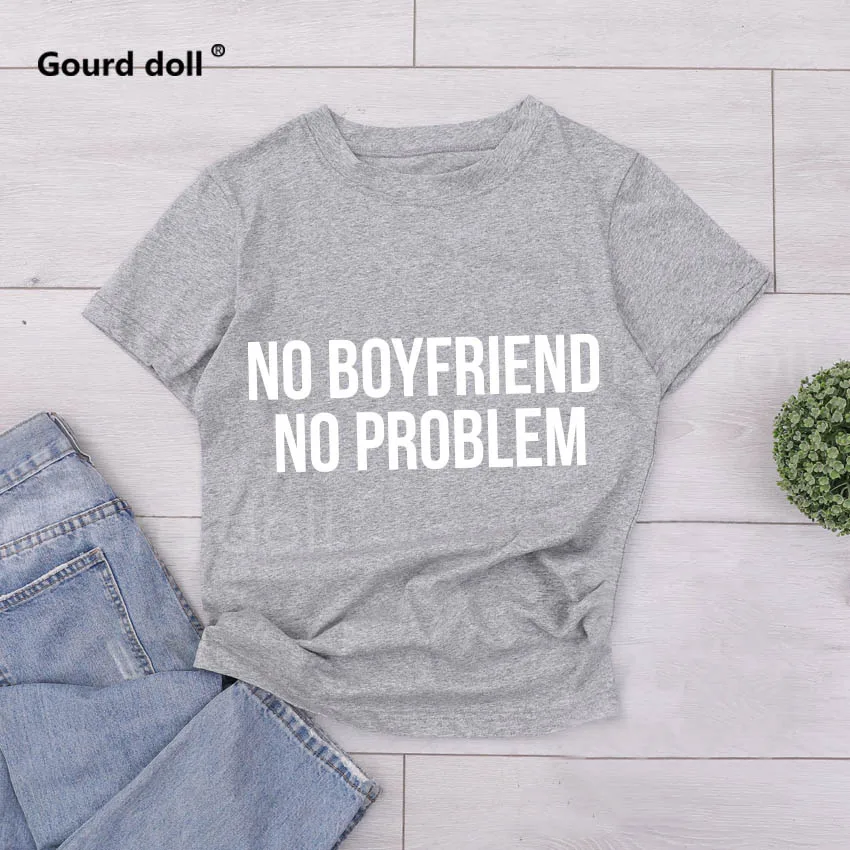 Женские футболки унисекс с круглым вырезом и надписью «NO BOYFRIEND NO PROBLEM», модные топы с принтом, черные женские футболки с коротким рукавом в стиле Харадзюку