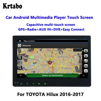 

Car radio Android multimedia player 4G RAM For TOYOTA Hilux 2016-2017 GPS Touch Screen Radio+AUX IN+DVR+Easy Connect